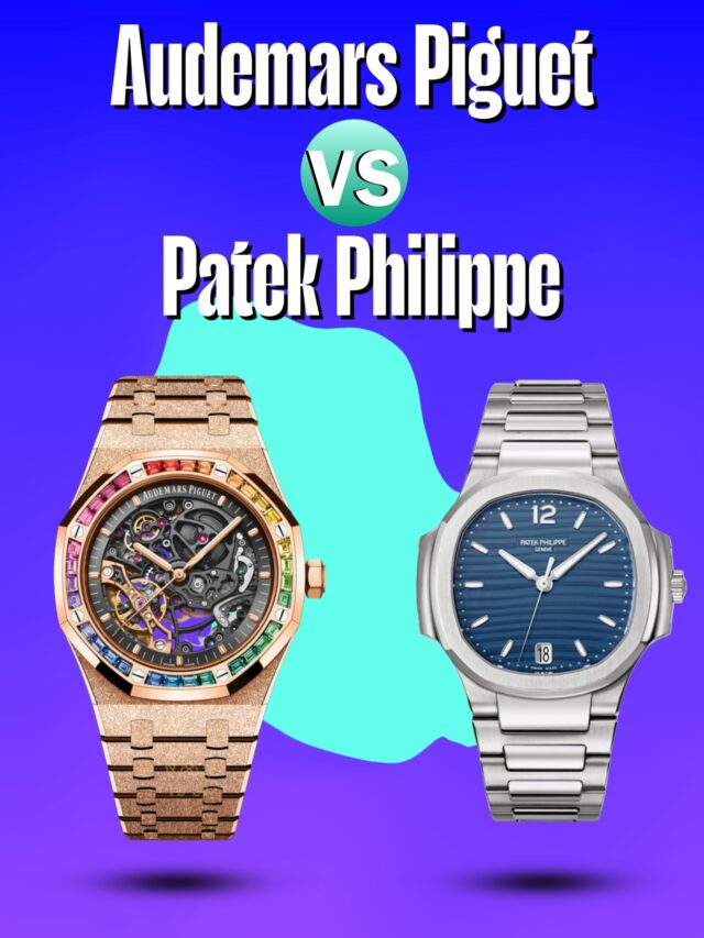 Luxury Watch Showdown: Audemars Piguet vs. Patek Philippe